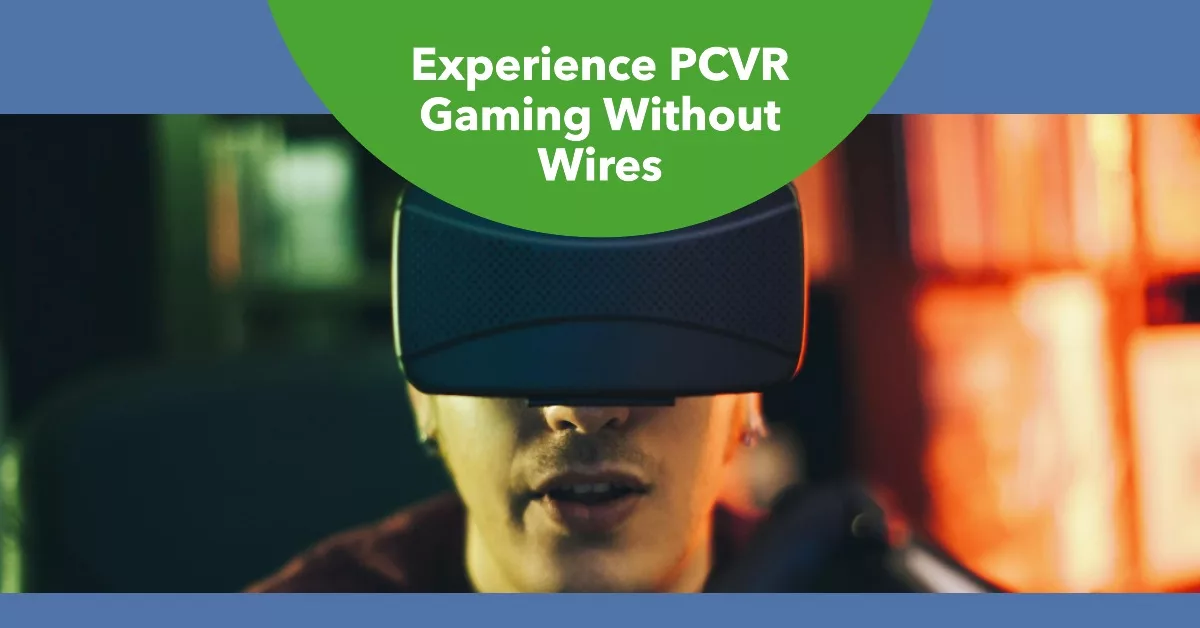 Meta Quest 2 - Smooth PCVR gaming over wireless 34 Meta Quest 2 – Smooth PCVR gaming over wireless